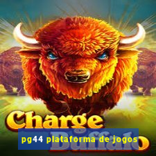 pg44 plataforma de jogos